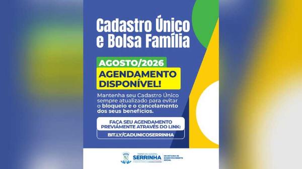 Agendamento de agosto para Cadastro Único e Bolsa Família já está disponível em Serrinha