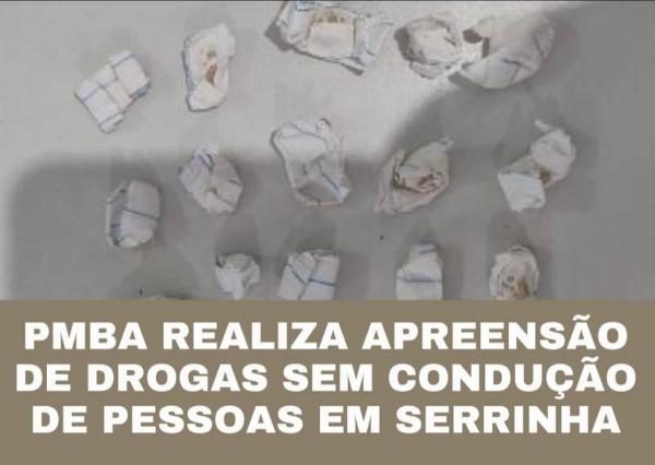 SERRINHA - Polícia Militar apreende drogas durante operação; suspeito foge