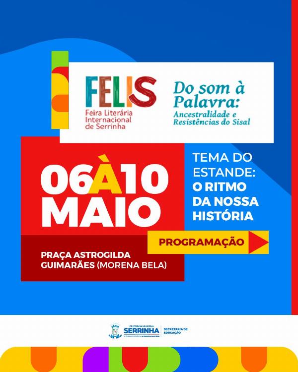 FELIS - Educação de Serrinha celebra cultura e saberes na Feira Literária com o estande “O Ritmo da Nossa História”