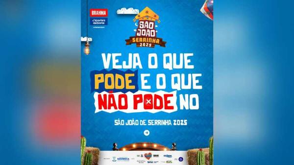Fique por dentro: o que pode e o que não pode no São João de Serrinha